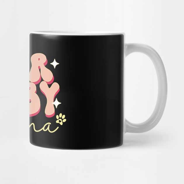 Fur Baby Mama by The WYLD Tribe